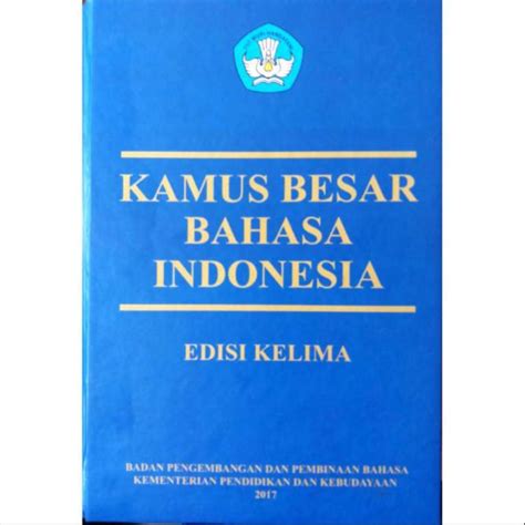 Jual Kamus Besar Bahasa Indonesia Kbbi Edisi Kelima Shopee Indonesia