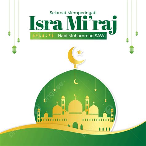 Selamat Isra Miraj Nabi Muhammad Dengan Ilustrasi Masjid PNG Selamat