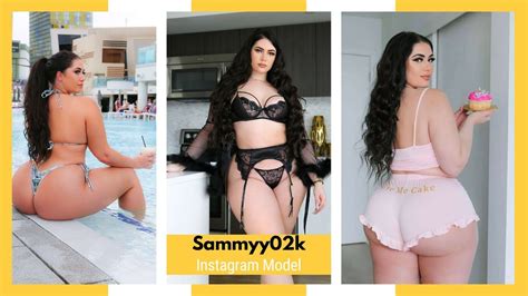 sammyy02k instagram fashion model s wiki bio facts plus size model youtube