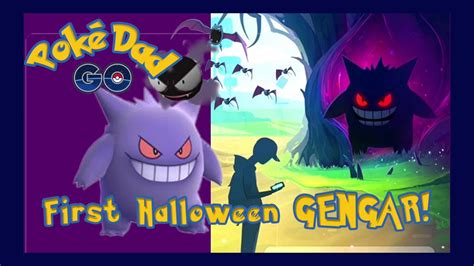 Pokemon Go First Halloween Gengar Youtube