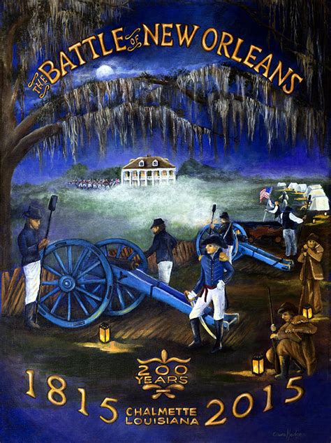 Battle Of New Orleans 200 Year Anniversary Painting By Elaine Hodges