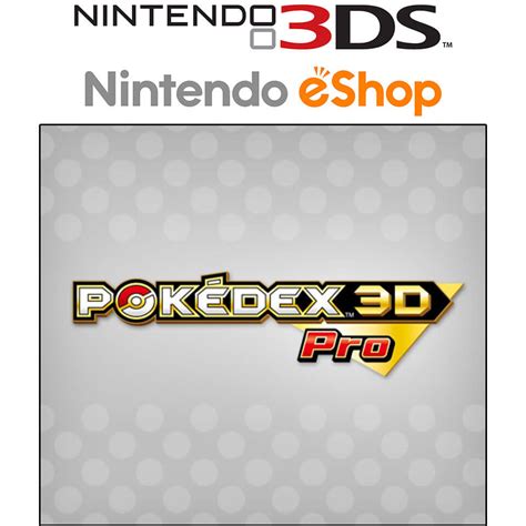 Pokédex 3d Pro Digital Download Nintendo Official Uk Store