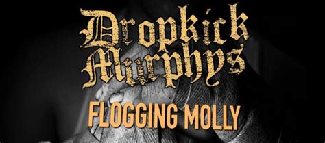 Dropkick Murphys E Flogging Molly In Concerto Partecipa All Estrazione Finale Dei Biglietti Per
