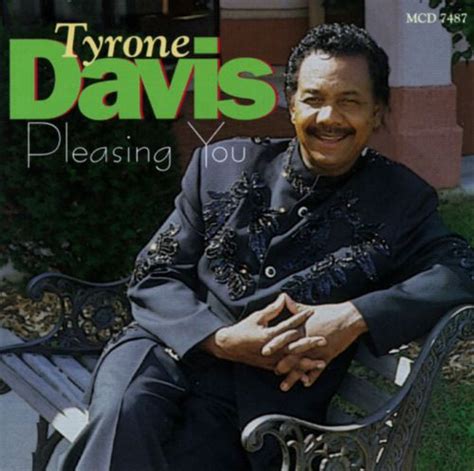 Pleasing You Tyrone Davis Songs Reviews Credits Allmusic