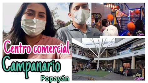 Visitando Centro Comercial Campanario En PopayÁn Colombia Andry Estefania Youtube