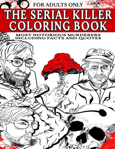 buy the serial killer coloring book for adults most notorious murderers including facts and