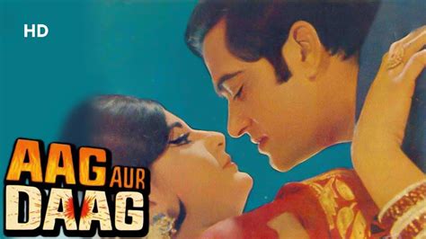 Aag Aur Daag Joy Mukherjee Helen Poonam Sinha Bollywood Old Movie Youtube