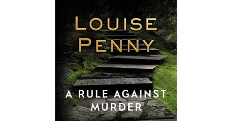 A Rule Against Murder By Louise Penny