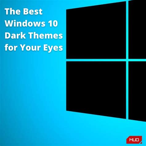 The Best Windows 10 Dark Themes For Your Eyes Windows 10 Best