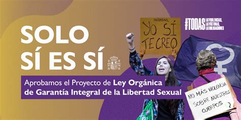 La Ley Del Solo Sí Es Sí Y La Garantía Integral De La Libertad Sexual