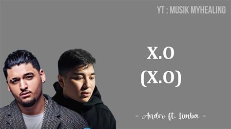 andro limba x o x o lyrics indonesian translite musik myhealing youtube