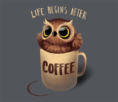Pin By Kate Watts On Coffee Humour ☕️ Owl Coffee Owl Cartoon Coffee Art