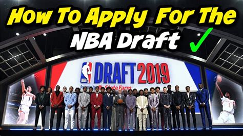 How To Make It To The Nba Nba Draft Process Explained Steps To