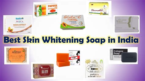 Best Skin Whitening Soap In India With Price YouTube