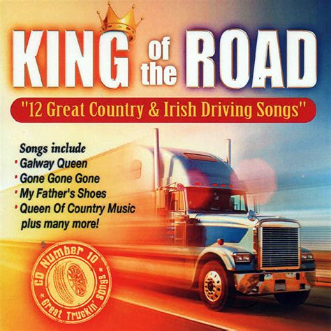 King Of The Road 12 Great Country Irish Driving Songs Cd Music City