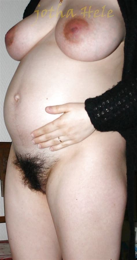 Pregnant Wife With Hairy Pussy Jotha Hele 17 Pics Xhamster