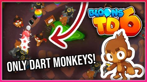 Only Using Dart Monkeys How In Bloons Td Youtube