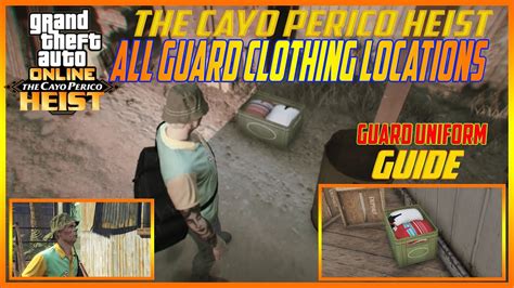 All Guard Clothing Locations Guide Gta 5 Online The Cayo Perico Heist