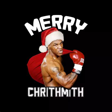 Best Mike Tyson Merry Christmas Memes Quotesproject