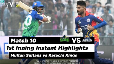 Multan Sultans Vs Karachi Kings 1st Inning Highlights Match 10 28 Feb 2020 Hbl Psl 2020