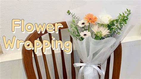 Eng 꽃다발 만들기 부직포를 이용한 쉬운 꽃다발 포장 Youtube