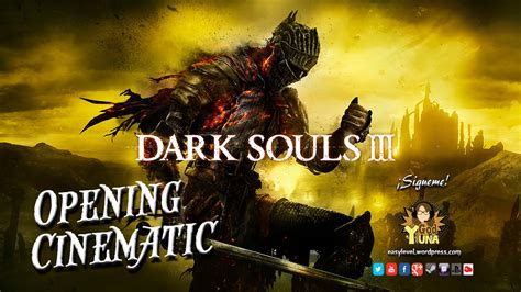 Dark Souls Iii Opening Cinematic Español Youtube