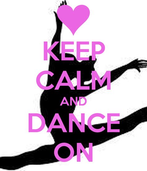 Keep Calm And Dance On Poster Rachael Keep Calm O Matic