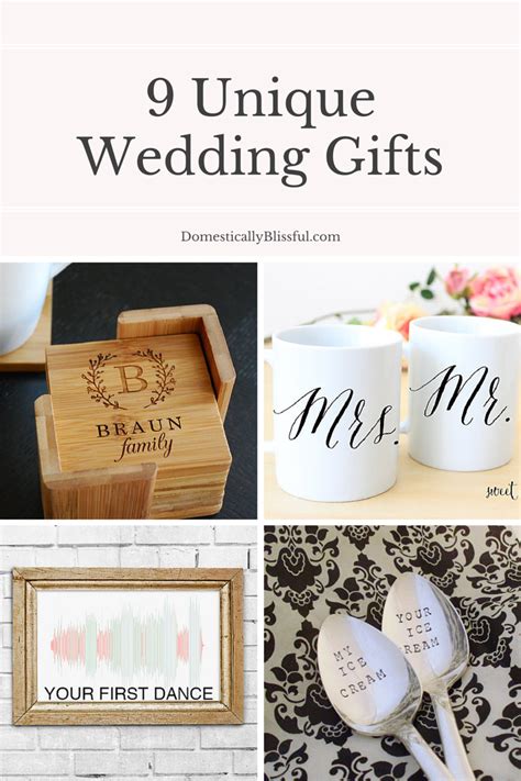 They are available in varying shapes and personalized gift ideas. 9 Unique Wedding Gifts