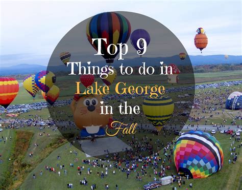 Top 9 Things To Do In Lake George In The Fall Lake George Escape