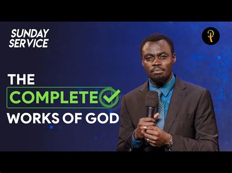 The Complete Works Of God Phaneroo Sunday 129 With Apostle Grace