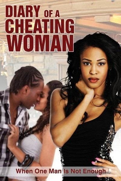 Diary Of A Cheating Woman 2012 Filmaffinity