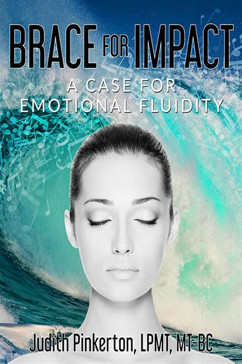 Brace For Impact A Case For Emotional Fluidity In Music Therapy
