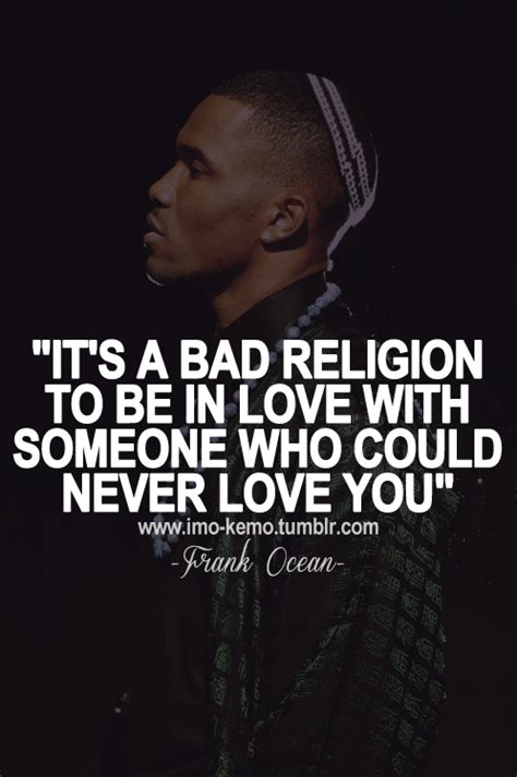 Frank Ocean Quotes And Sayings Quotesgram