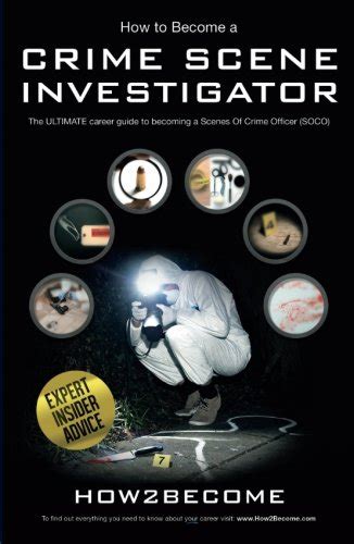 How To Become A Crime Scene Investigator The U How2become