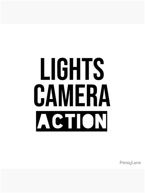 Lights Camera Action Poster By Pensylane Redbubble