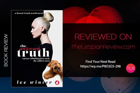 The Awkward Truth By Lee Winter Book Review · The Lesbian Review