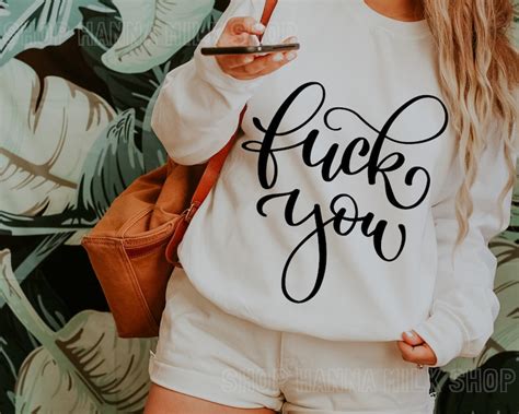 Svg Png Dxf Fuck You Saying Quotes Shirt Design Vector Clipart Etsy