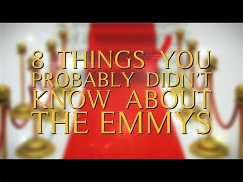 8 Things We Bet You Didn T Know About The Emmys YouTube