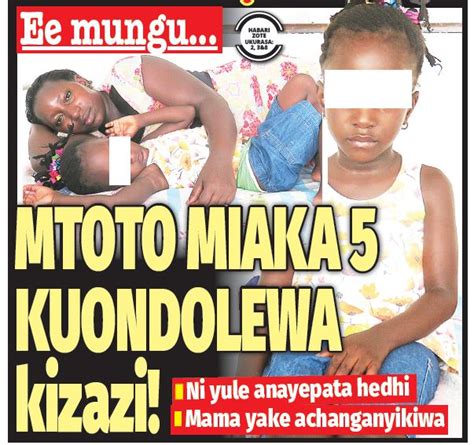 Mtoto Wa Miaka Mitano Kuondolewa Kizazi Media Online