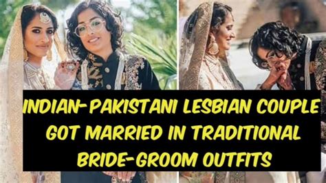 Indian Pakistani Lesbian Couple Get Married Sept 2019 Youtube