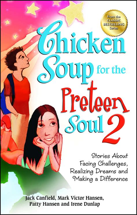 Chicken Soup For The Preteen Soul 2 Book By Jack Canfield Mark