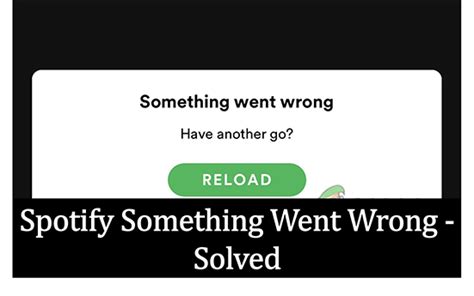 How To Fix Spotify Something Went Wrong Pcmobile 15 Ways