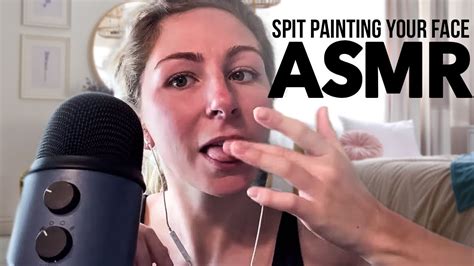 Asmr Spit Painting Your Face Youtube