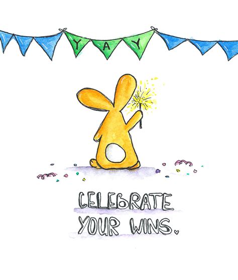 Let the Celebration Begin - You and the Success of Your ...