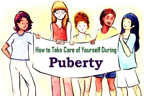 How To Take Care Of Yourself During Puberty