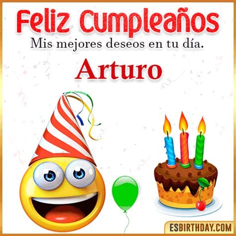 【º‿º】 Feliz Cumpleaños Arturo【 ️】30 Tarjetas Y 