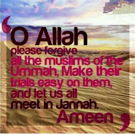 O Allah Please Forgive All The Muslims Of The Ummah Make Their Trials