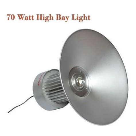 Led 70 Watt High Bay Light For Outdoor Ip Rating Ip65 At Rs 559500