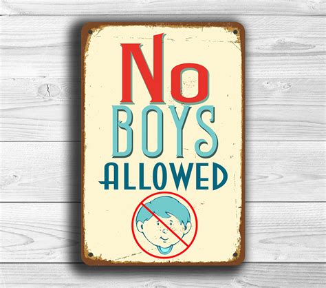 No Boys Alowed Sign No Boys Allowed Signs Vintage Style No