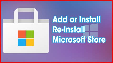 how to add or re install install microsoft store in windows 10 easily hot sex picture